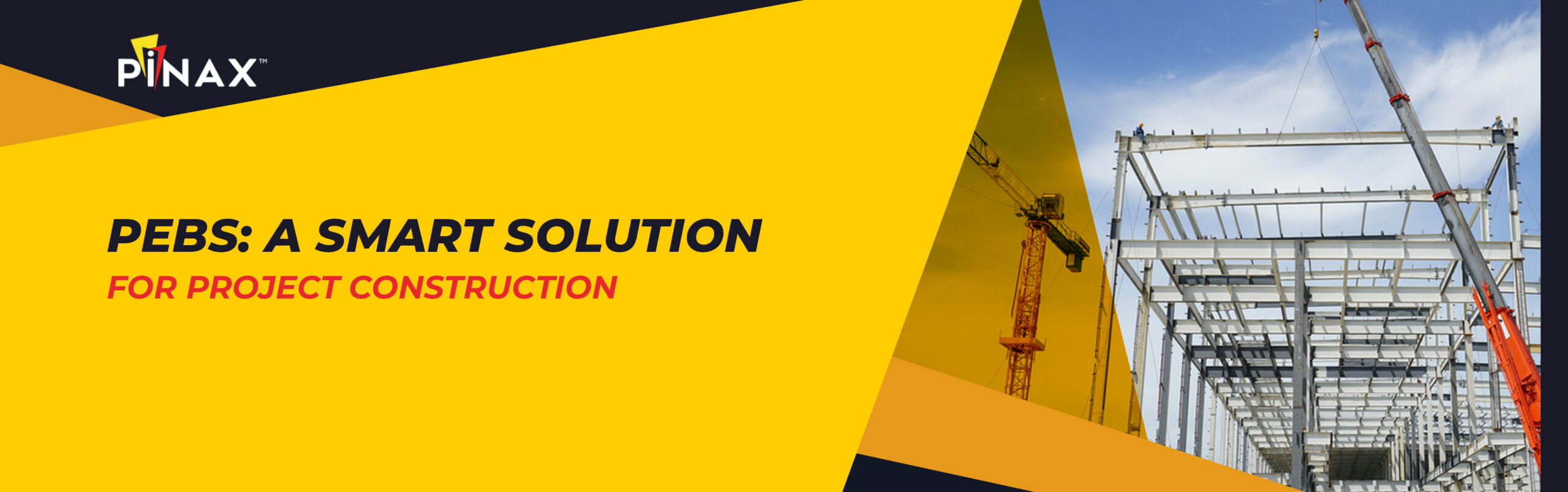 PEBs: A Smart Solution For Project Construction