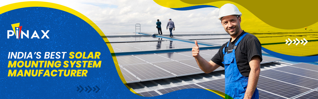 India’s Best Solar Mounting System Manufacturer