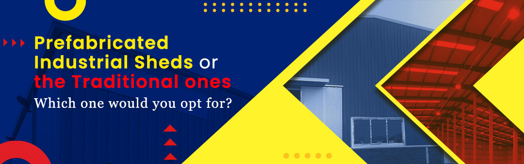 Why Choose PEBs Over The Conventional Industrial Sheds