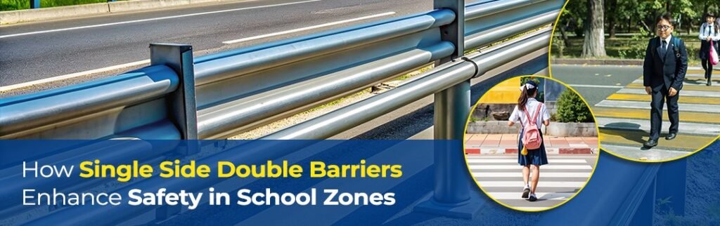How Single-Side Double Barriers Can Enhance Safety in School Zones